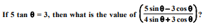  If 5 tan θ = 3, then what is the value of